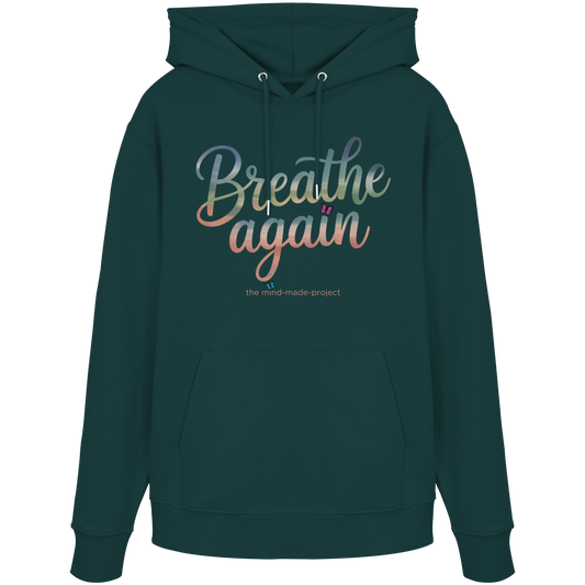 breathe again - Organic Hoodie
