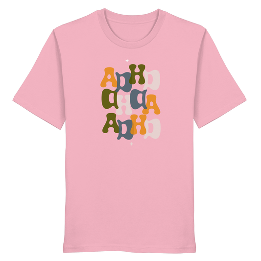 ADHD - Organic Shirt