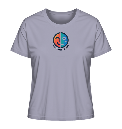 Who am I today - Ladies Organic Shirt