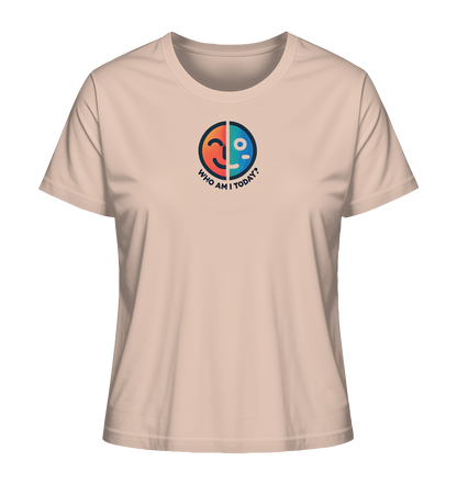 Who am I today - Ladies Organic Shirt