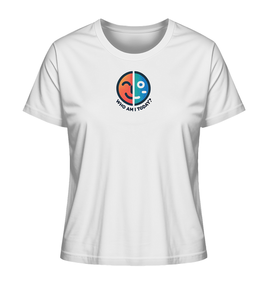 Who am I today - Ladies Organic Shirt