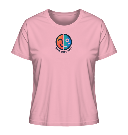 Who am I today - Ladies Organic Shirt