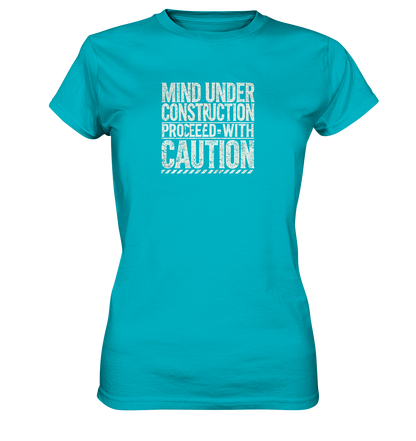 Mind under Construction T-Shirt für Frauen