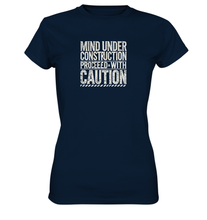 Mind under Construction T-Shirt für Frauen