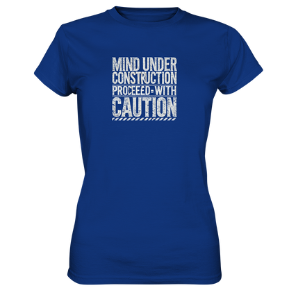 Mind under Construction T-Shirt für Frauen