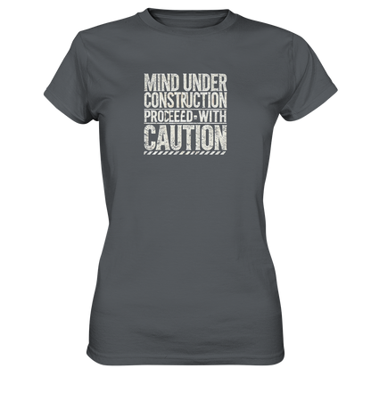 Mind under Construction T-Shirt für Frauen