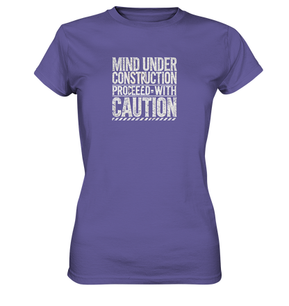 Mind under Construction T-Shirt für Frauen