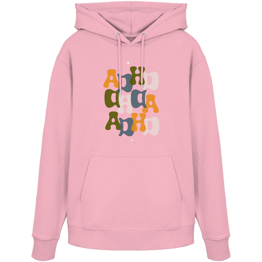 ADHD - Organic Hoodie