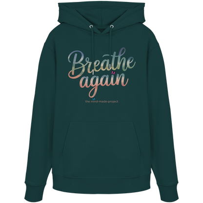 breathe again - Organic Hoodie