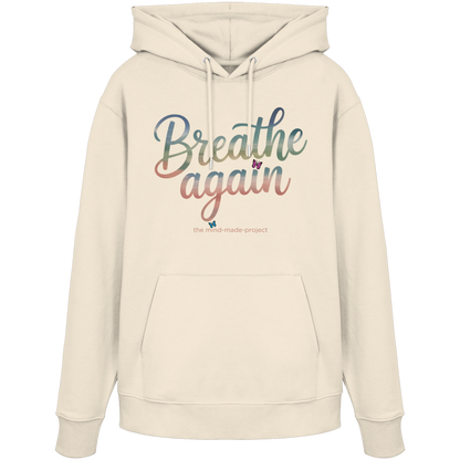 breathe again - Organic Hoodie