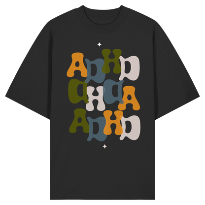 ADHD - Organic Oversize Shirt
