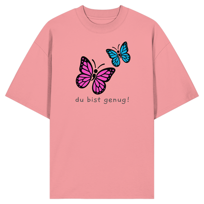Du bist genug - Organic Oversize Shirt