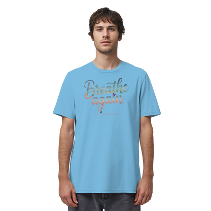 breathe again - Organic Shirt