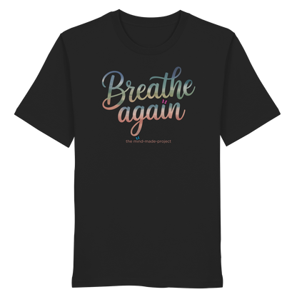 breathe again - Organic Shirt