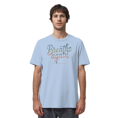 breathe again - Organic Shirt