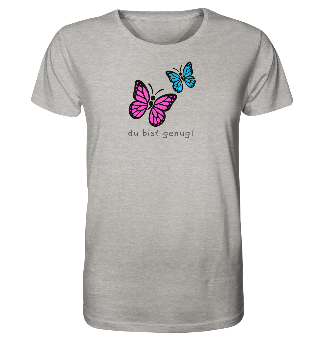 Du bist genug - Organic T-Shirt