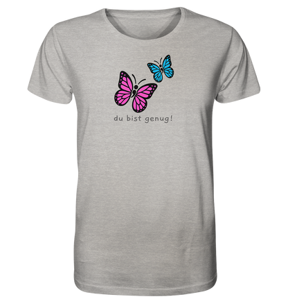Du bist genug - Organic T-Shirt
