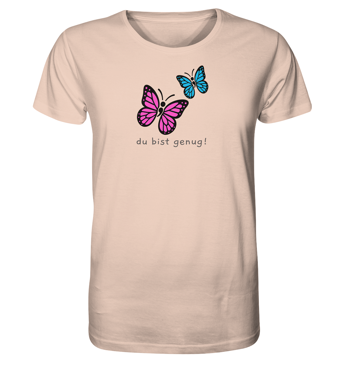 Du bist genug - Organic T-Shirt