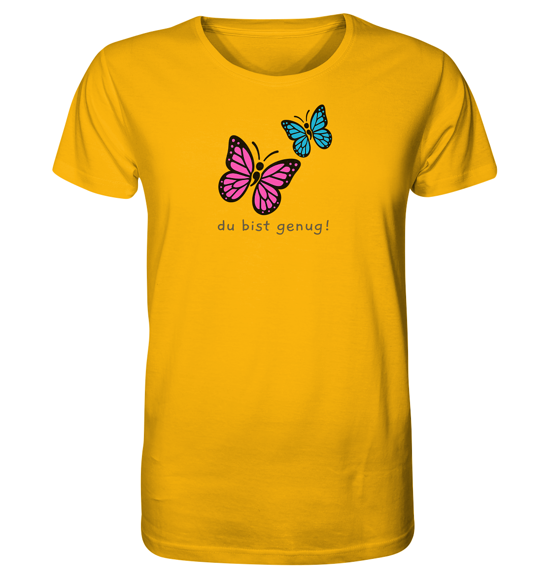 Du bist genug - Organic T-Shirt