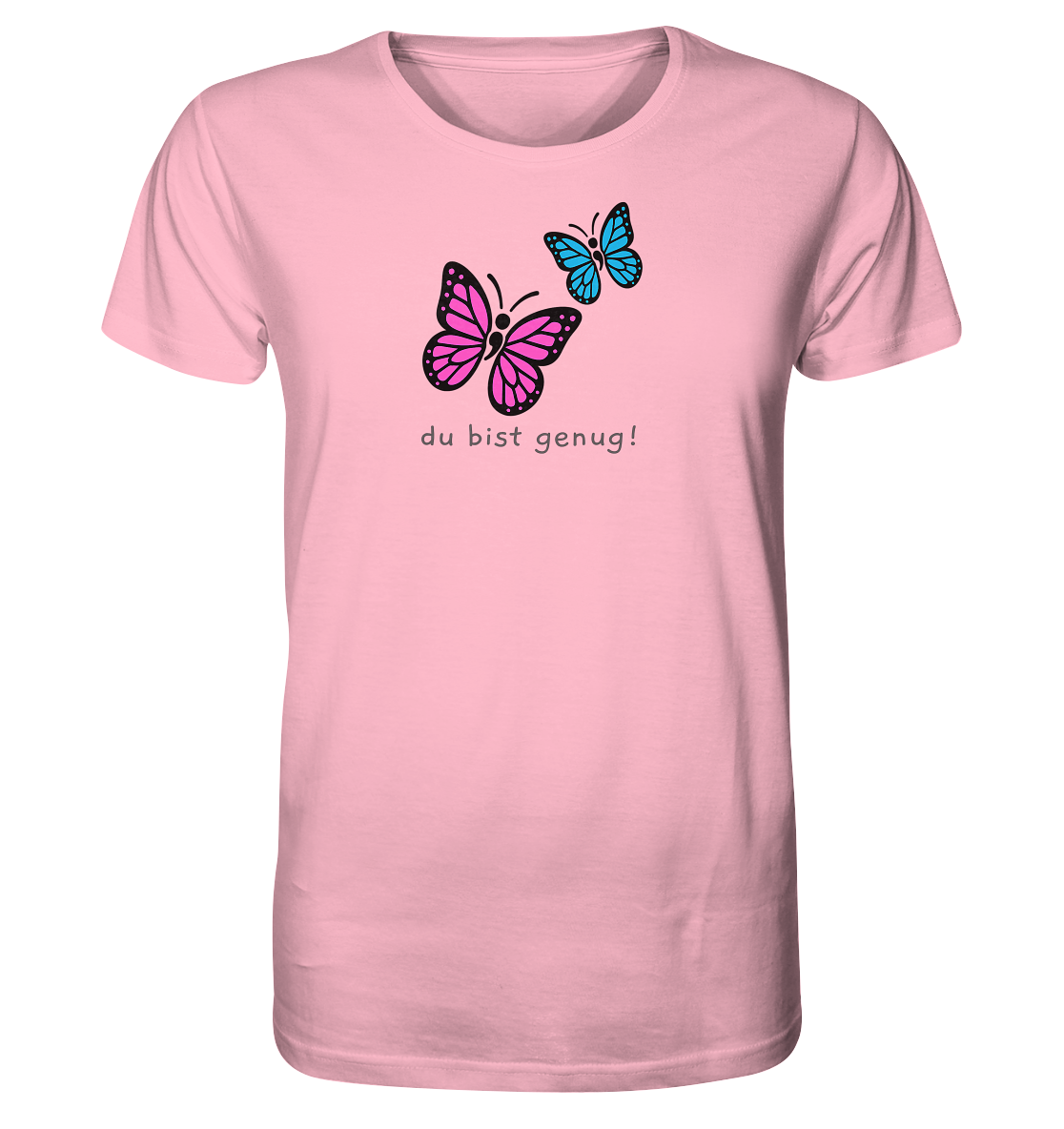 Du bist genug - Organic T-Shirt