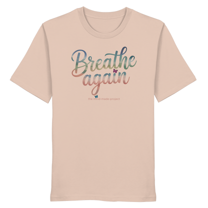 breathe again - Organic Shirt