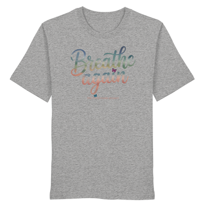 breathe again - Organic Shirt