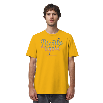 breathe again - Organic Shirt