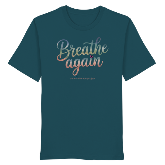 breathe again - Organic Shirt