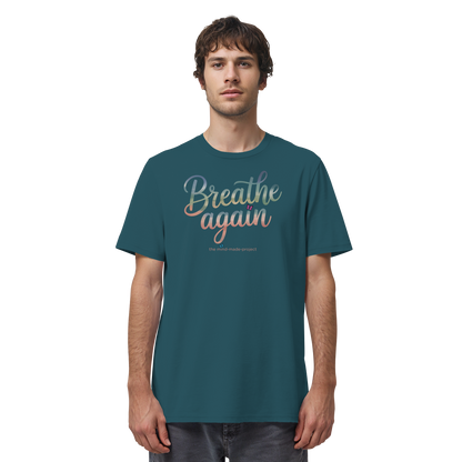 breathe again - Organic Shirt