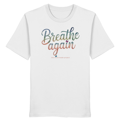 breathe again - Organic Shirt